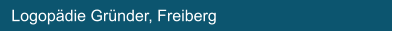 Logopädie Gründer, Freiberg